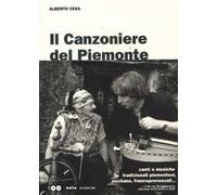 Il canzoniere del Piemonte. Canti e musiche tradizionali piemontesi, occitane, francoprovenzali. Con 2 CD Audio