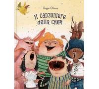 Il canzoniere della Ciopi. Ediz. illustrata