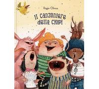 Il canzoniere della Ciopi. Ediz. illustrata