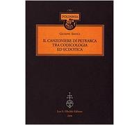 Il Canzoniere di Petrarca tra codicologia ed ecdotica