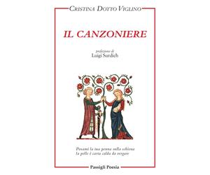 Il canzoniere - Dotto Viglino Cristina