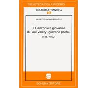 Il Canzoniere Giovanile di Paul Valery "Giovane Poeta" (1887-1892)