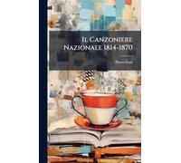 Il Canzoniere Nazionale 1814-1870