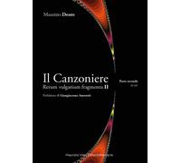 Il canzoniere. Rerum vulgarium fragmenta II. Vol. 2 - 2018 - Maur