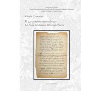 Il canzoniere smembrato. Le poesie del disamore di Cesare Pavese. Ediz. cr...