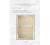 Il canzoniere smembrato. Le poesie del disamore di Cesare Pavese. Ediz. critica