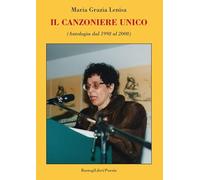 Il canzoniere unico (Antologia dal 1998 al 2008)