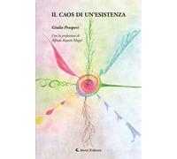 Il caos di un'esistenza