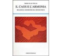 Il caos e l'armonia. Bellezza e asimmetrie del mondo fisico [Paperback] [Jun 01,