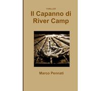 Il Capanno di River Camp