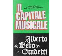 Il capitale musicale. Guida all'ascolto della governance algoritmica