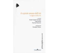 Il capitale umano dell'età. La saggezza della vita