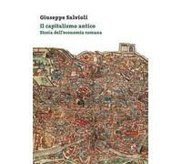 Il capitalismo antico. Storia dell’economia romana