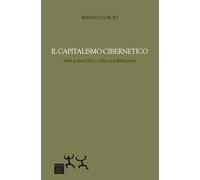 Il capitalismo cibernetico. Dopo il panopticon, oltre la sorveglianza