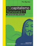 Libri Field Jacob F. - Il Capitalismo Funziona?