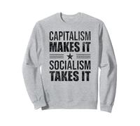 IL CAPITALISMO RENDE IL SOCIALISMO SI PRENDE ANTI PRO TEES DIVERTENTI Felpa