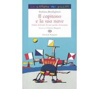 Il capitano e la sua nave. Diario di bordo di una quarta elementare