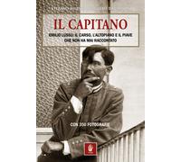 Libri Stefano Aluisini / Dal Molin Ruggero - Il Capitano. Emilio Lussu: Il Carso