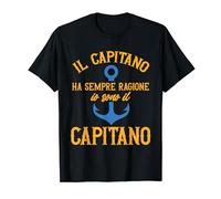 Il Capitano Ha Sempre Ragione Divertente Barca Maglietta