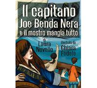 Il capitano Joe Benda Nera e il mostro mangia tutto
