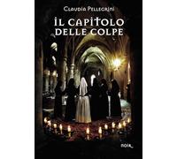 Il capitolo delle colpe - [CTL Editore Livorno]