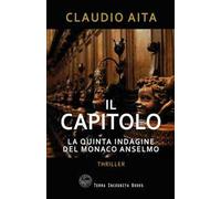 Il capitolo. La quinta indagine del monaco Anselmo