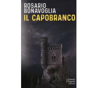 Il capobranco - Bonavoglia Rosario