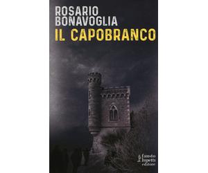 Il capobranco - Bonavoglia Rosario