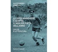 Il capocannoniere è sempre il miglior poeta dell'anno. Calcio e l