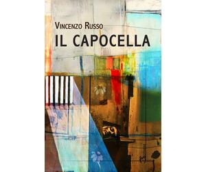 Il capocella - Russo Vincenzo