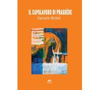 Il capolavoro di Prassède