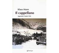 Il cappellano. Appennini. Natale 1944