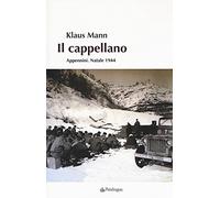 Il cappellano. Appennini. Natale 1944