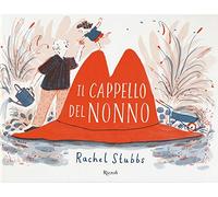 Il cappello del nonno. Ediz. a colori