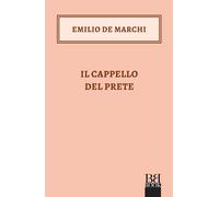 Il cappello del prete - De Marchi Emilio