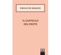 Il cappello del prete [Paperback] [Jan 30, 2026] De Marchi, Emilio