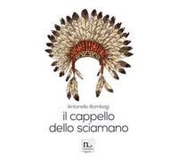 Il cappello dello sciamano