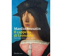 Il cappello di Leonardo. Storie sulla forma delle immagini [Paperback] [Apr 11,