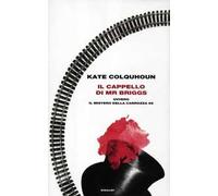 Il cappello di Mr Briggs ovvero il mistero della carrozza 69