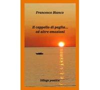 Il cappello di paglia...ed altre emozioni