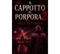 Il Cappotto di Porpora 2: Sete di Sangue