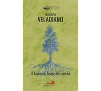 Il Capriolo, luogo del mondo