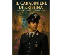 Il Carabiniere di Krishna: L'eggregora oscura