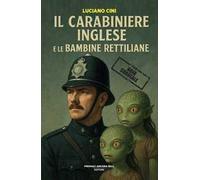 Il carabiniere inglese e le bambine rettiliane