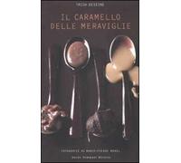 Il caramello delle meraviglie