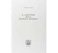 Il carattere della filosofia moderna