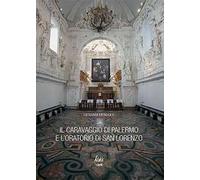Il Caravaggio di Palermo e l'oratorio di San Lorenzo