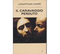 Il Caravaggio perduto