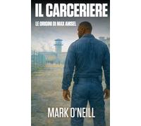Il Carceriere: Un crime thriller carcerario tra corruzione, evasione e vendetta
