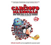 Il Carciofo Nazionale. Non vedo cosa ci sia da ridere!